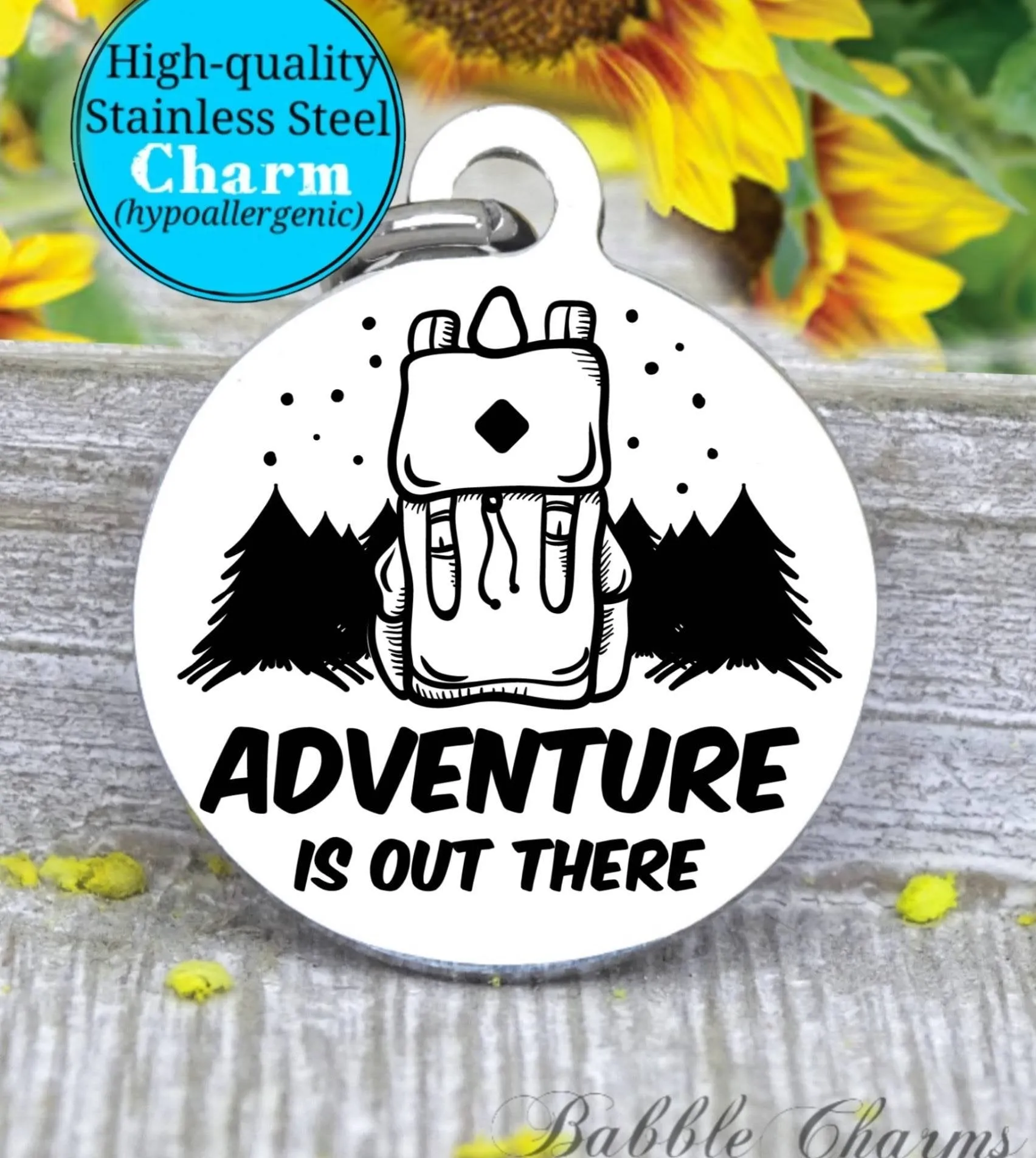 Adventure is out there, camping, adventure, adventure charm, explore charm, Steel charm 20mm very high quality..Perfect for DIY projects