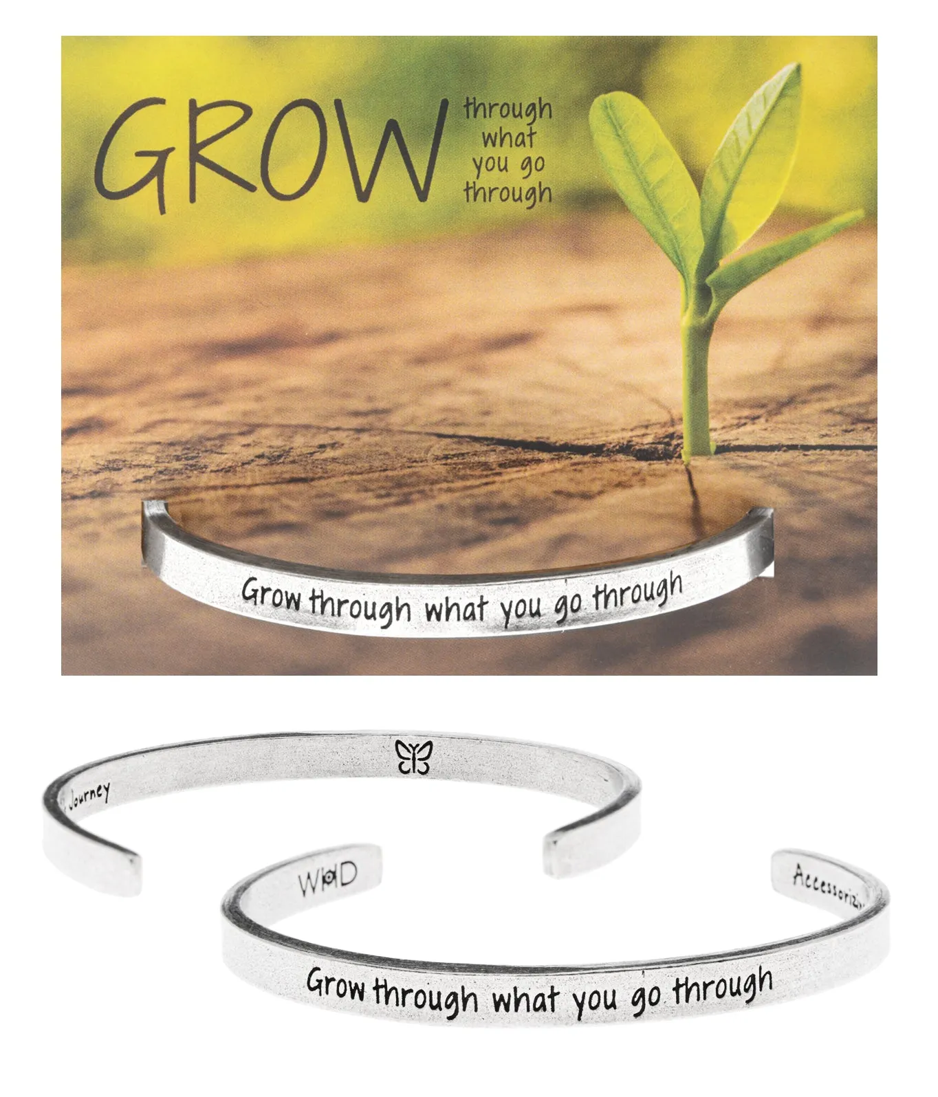 Grow through what you go through Quotable Cuff Bracelet